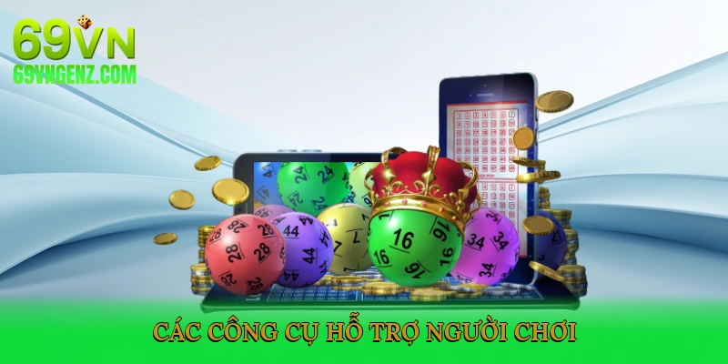 Các Công Cụ Hỗ Trợ Người Chơi