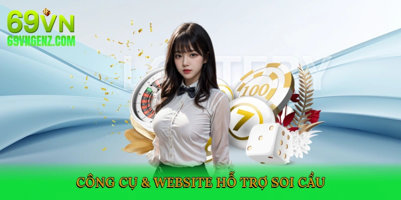 Công Cụ & Website Hỗ Trợ Soi Cầu