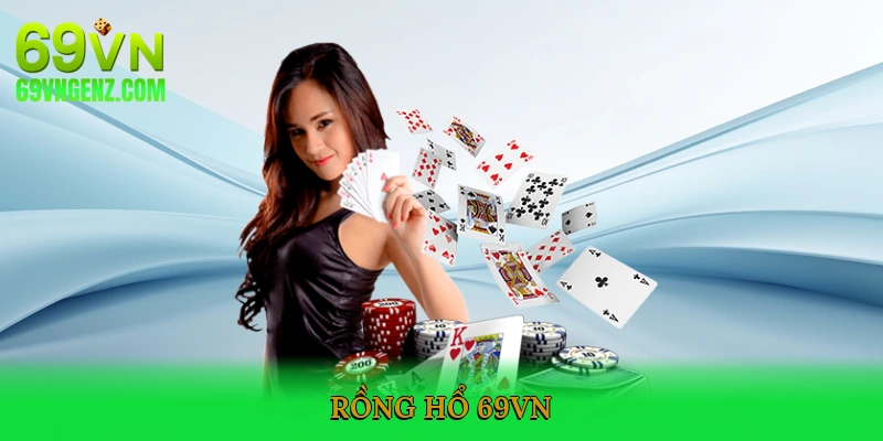Rồng Hổ 69VN