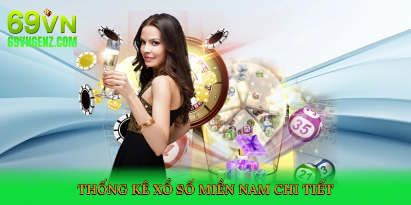 Thống Kê Xổ Số Miền Nam Chi Tiết
